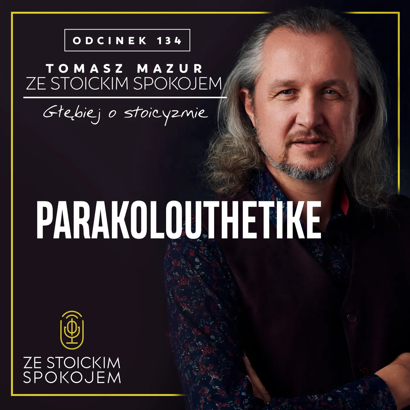 #134 Parakolouthetike