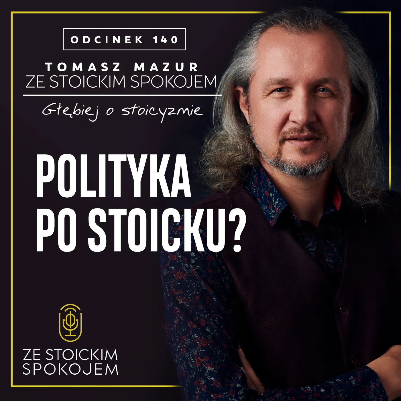 #140 Polityka po stoicku?