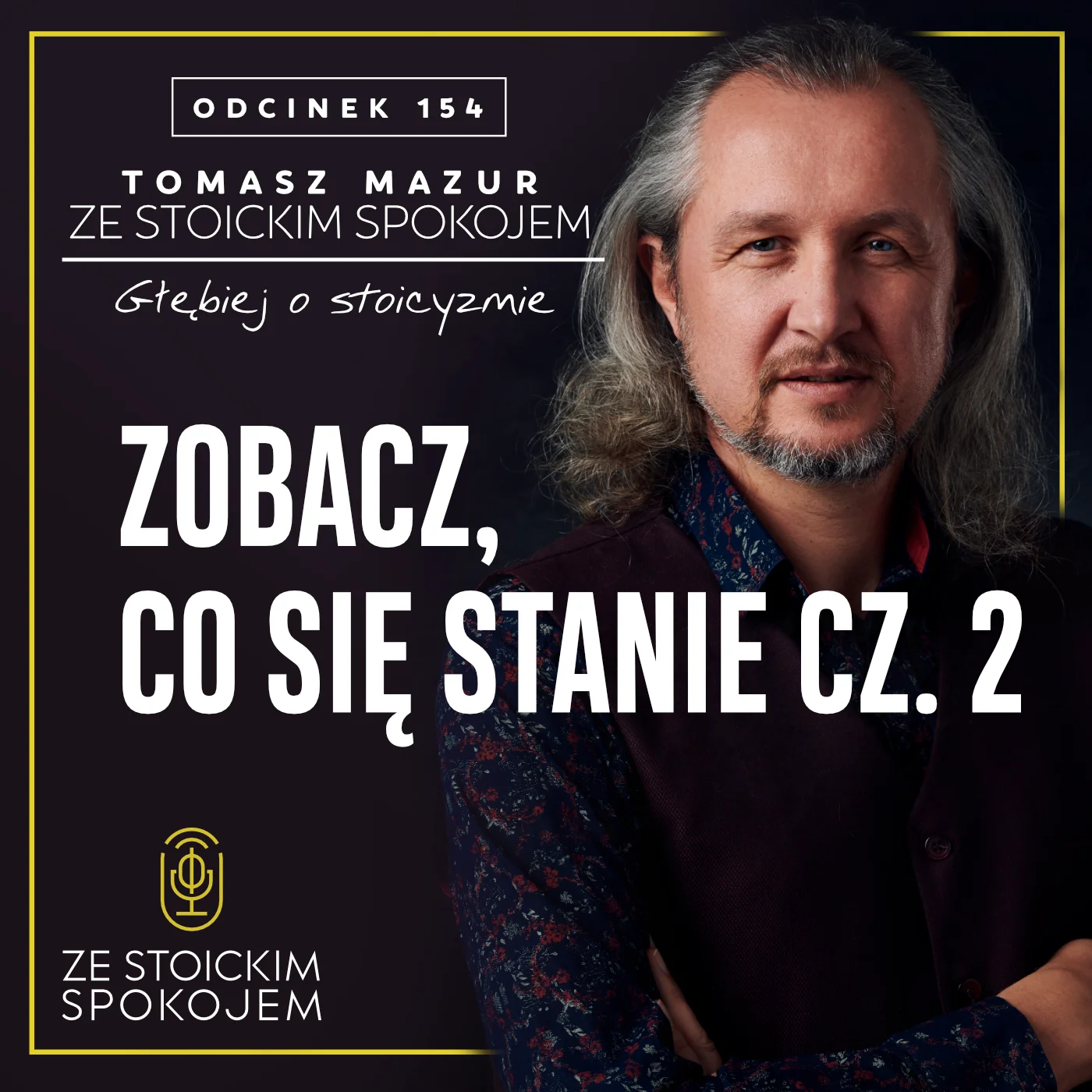 #154 Zobacz, co się stanie cz. 2 episode artwork